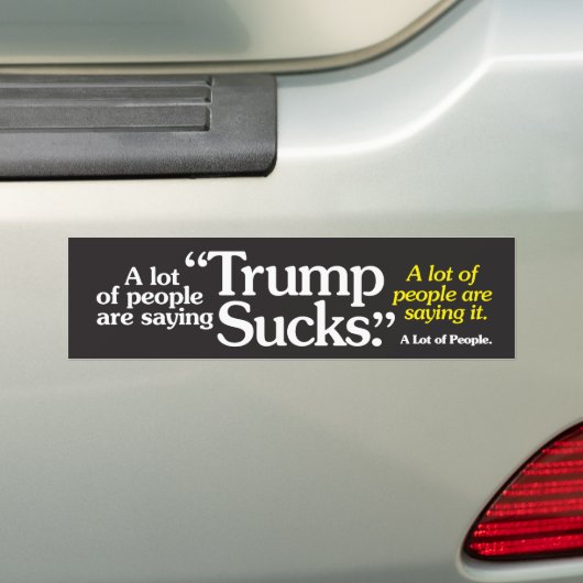Veel mensen zijn Gezegde trump... Bumpersticker (Op auto)