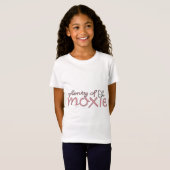Veel moxie! t-shirt (Voorkant volledig)