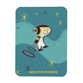 Veel plezier in de ruimte. magneet