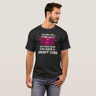 Veel plezier met een bibliotheekkaart - Boekliefhe T-shirt