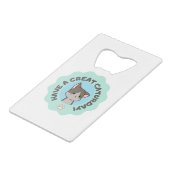 Veel plezier op zaterdag! Cartooneske Blauwe Groen Creditkaart Flessenopener (Voorkant Gekanteld)