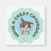 Veel plezier op zaterdag! Mangalike blauwe groene  Magneet (Voorkant)