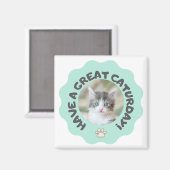 Veel plezier op zaterdag! Turquoise aangepaste kat Magneet (Voorkant / Achterkant)