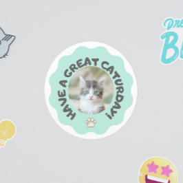 Veel plezier op zaterdag! Turquoise aangepaste kat Ronde Sticker