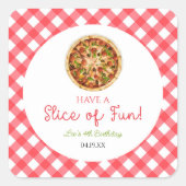 Veel plezier! Pizza Verjaardagsfeestje Vierkante Sticker (Voorkant)