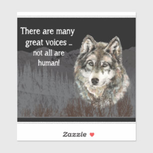 Veel stemmen niet alle menselijke Wolf Quote Sticker