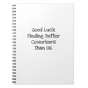 Veel Succes Bij Het Vinden Van Beter Collega's Bff Notitieboek