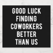 Veel succes bij het vinden van collega's beter dan likeurfles etiket (Enkel label)