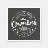 Veel succes bij het vinden van collega's beter dan servet (Voorkant)