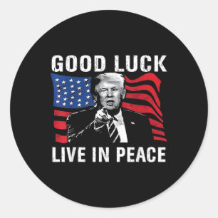 Veel succes in vrede, grappig citaat van Donald Tr Ronde Sticker