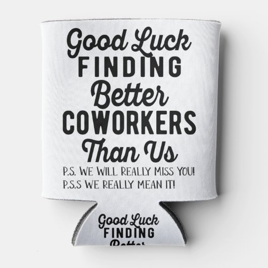 Veel succes met betere medewerkers dan wij blikjeskoeler (Voorkant)