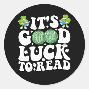 Veel succes met het lezen van St Patricks Day Disc Ronde Sticker