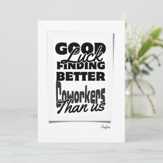 Veel succes met het vinden van betere collega's da bedankkaart (Staand voorkant)
