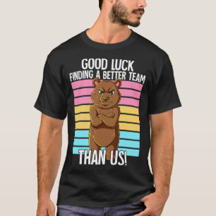 Veel succes met het vinden van een beter team dan t-shirt