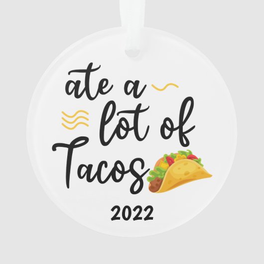 Veel Tacos, Taco 2022 Kerstmis Ornament (achterkant)