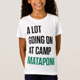 Veel te doen op kamp Mataponi T-shirt