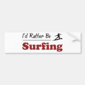 Veeleer surfen bumpersticker (Voorkant)