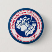 Veeleisende eikels groeien blauw op ronde button 5,7 cm (Voorkant)