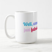 Veelkleurig Cool Font en Sassy Gezegde Koffiemok (Links)