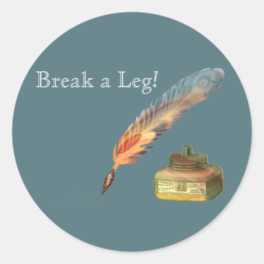Veer Pen Breek een Been Ronde Sticker (Voorkant)