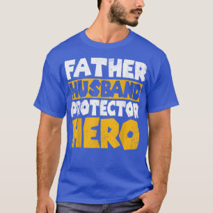 Veerman Husband Protector Hero Fathers Day T-shirt