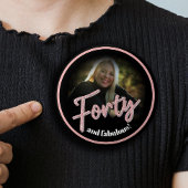 Veertig 40e Birthday-fotoscript roos roze aangepas Ronde Button 3,2 Cm