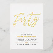 veertig | 40e verjaardag van de Moderne Gold & Bla Folie Uitnodiging (Voorkant)
