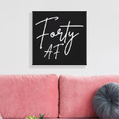 Veertig AF I - Verjaardagscadeau Canvas Afdruk (Insitu (Woonkamer))