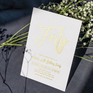 veertig   Chic Folie Script 40th Birthday Party Folie Uitnodiging