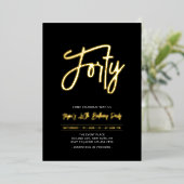 Veertig | Chic Modern Script 40ste verjaardagsfees Folie Uitnodiging (Staand Voorkant)