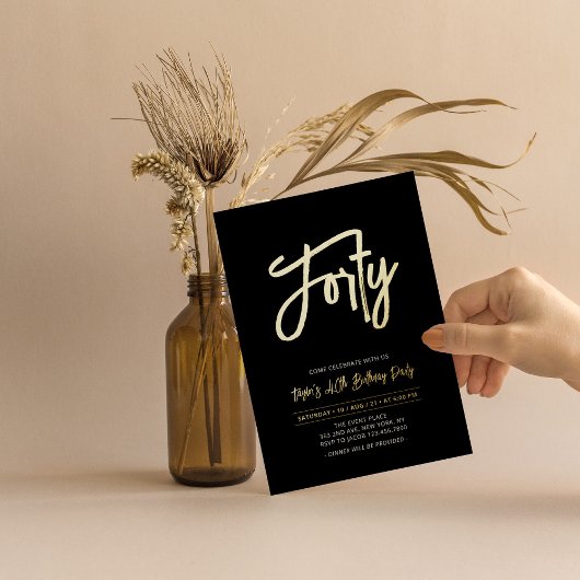 Veertig | Chic Modern Script 40ste verjaardagsfees Folie Uitnodiging