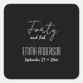 Veertig en Fab Tekst Naam Modern Zwart Vierkante Sticker (Voorkant)