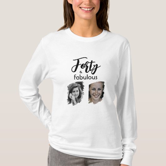 Veertig en fabelachtig 2 foto 40e verjaardag t-shirt (Voorkant)