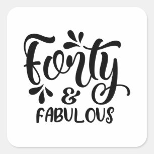 veertig en geweldig vierkante sticker