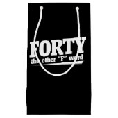 Veertig het andere F woord 40e verjaardag Klein Cadeauzakje (Voorkant)