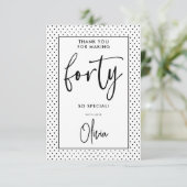 veertig | Modern 40e zwart-wit verjaardagsscript Bedankkaart (Staand voorkant)