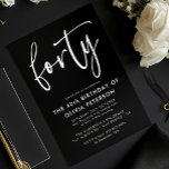 veertig | Modern 40th White op Black Birthday Part Kaart<br><div class="desc">Deze moderne, witte op zwarte, 40e verjaardagsfeestuitnodiging is voorzien van stijlvolle moderne typografie. Het woord "veertig" verschijnt in kalligrafie in scriptstijl. Perfect voor het instellen van de stijlvolle toon voor een prachtige, veertigste verjaardag feest. Het kleurenschema van de uitnodiging is eenvoudig aan te passen - zowel de achtergrond als de...</div>