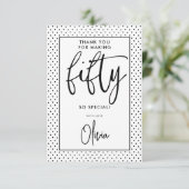 veertig | Modern 50e zwart-wit verjaardagsscript Bedankkaart (Staand voorkant)