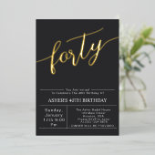 veertig | Modern zwart en goud script 40e verjaard Folie Uitnodiging (Staand Voorkant)