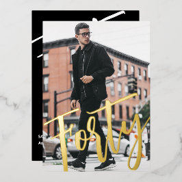 Veertig Zwart Wit Modern 40e Verjaardagsfeestje Go Folie Uitnodiging