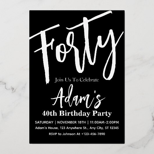 Veertig Zwart Wit Modern 40e Verjaardagsfeestje Go Folie Uitnodiging (Achterkant)
