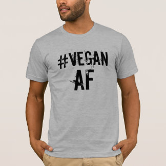 Vegan AF Shirt