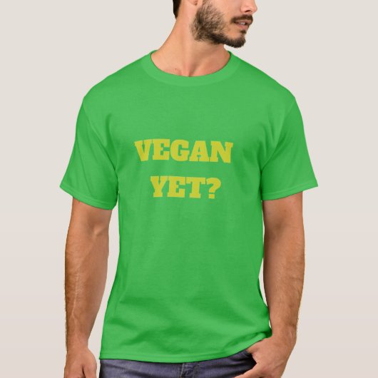 Vegan al? T-Shirt (Voorkant)
