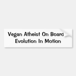 Vegan/Atheïstische evolutie Bumpersticker