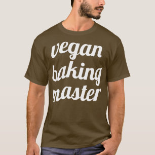 Vegan bakken meester grappig bakken vegan t-shirt