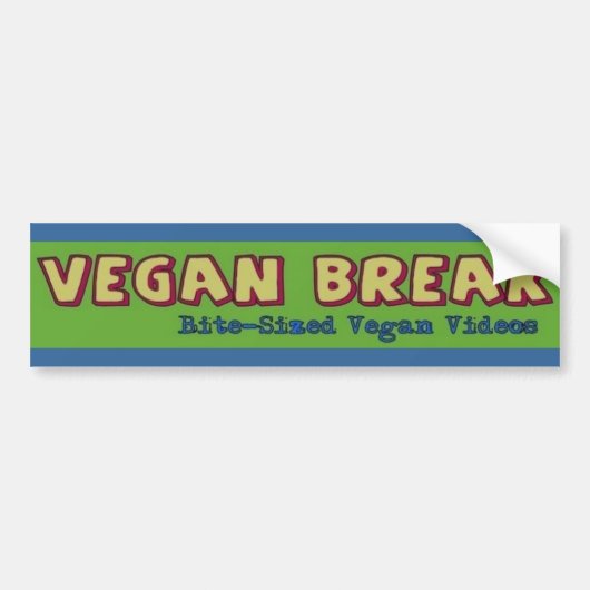 Vegan Break Bumpersticker (Voorkant)