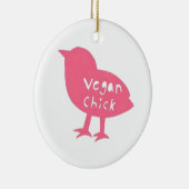 Vegan Chick Ornament (Rechts)