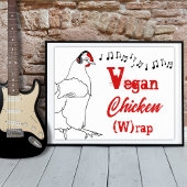 Vegan chicken W rap grappenmuziek Quote Poster