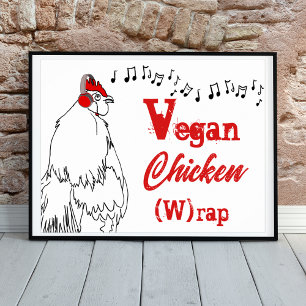 Vegan chicken W rap grappenmuziek Quote Rooster Poster