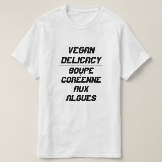 Vegan Delicacy Koreaanse zeewier soep T-shirt (Design voorkant)